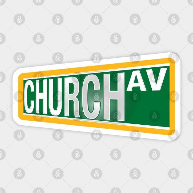 Church Ave. Street Sign Sticker by PopCultureShirts